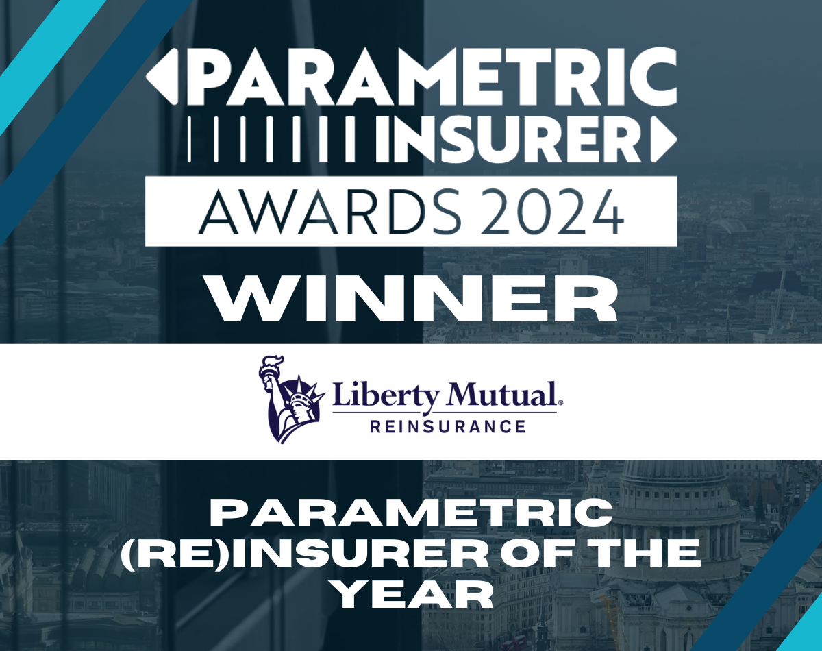 Parametric (Re)Insurer of the Year - Liberty Mutual Insurance